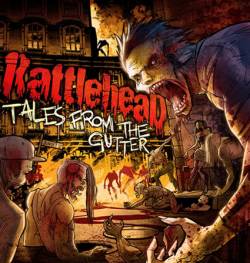 Rattlehead : Tales from the Gutter